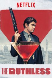 The Ruthless (Lo spietato) (2019) คนใหญ่ต้องโหด