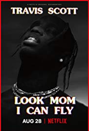 Travis Scott Look Mom I Can Fly (2019) ทราวิส สก็อตต์