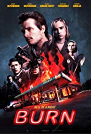 Burn (2019) เบิร์น เอา มัน ไป เผา