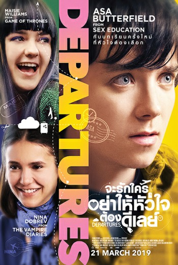 Departures (Then Came You) จะรักใครอย่าให้หัวใจต้องดีเลย์ (2018)