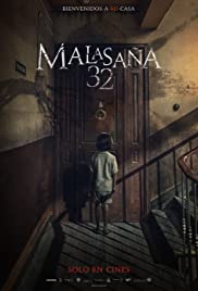 32 Malasana Street (Malasa?a 32) (2020) 32 มาลาซานญ่า ย่านผีอยู่