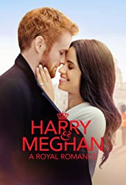 Harry and Meghan A Royal Romance (2018)