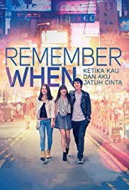 Remember When (2014) จำได้ไหมหัวใจเคยรัก