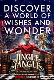 Jingle Jangle A Christmas Journey | Netflix (2020) จิงเกิ้ล แจงเกิ้ล คริสต์มาสมหัศจรรย์
