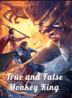 True And False Monkey King (2020) ศึกอภินิหารราชาวานร