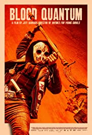 Blood Quantum (2019) คนคลั่งซัดซอมบี้
