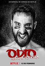 Hate by Dani Rovira (2021) ดานี โรวิรา เกลียดให้หนำขำให้เหนื่อย (Netflix)