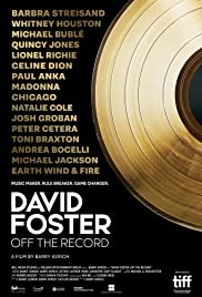 David Foster Off the Record (2019) เดวิด ฟอสเตอร์ เบื้องหลังสุดยอดเพลงฮิต