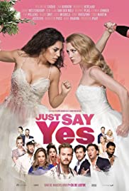 JUST SAY YES (2021)