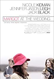 Margot at the Wedding (2007) มาร์ก็อต จอมจุ้นวุ่นวิวาห์