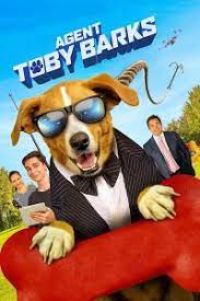 AGENT TOBY BARKS SPY DOG (2020) สปายด็อก คุณหมายอดสายลับ