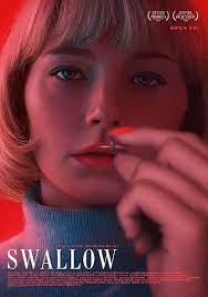 Swallow (2019) กลืนกิน