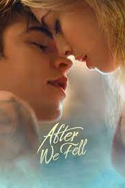 After We Fell (2021) อาฟเตอร์ วี เฟลล์