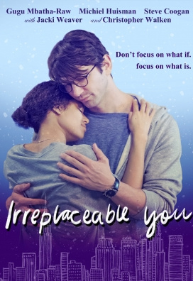 Irreplaceable You (2018) ไม่มีใครแทนเธอได้