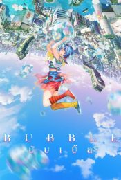 BUBBLE (2022) บับเบิ้ล