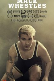 MACK WRESTLES (2019)