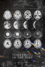 SOMETHING IN THE DIRT (2022)