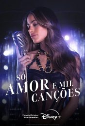 JUST LOVE AND A THOUSAND SONGS (2022)